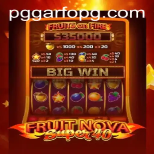 Exploring FruitNovaSuper40: An Engaging Gaming Experience